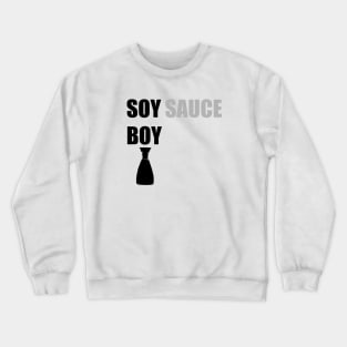 Soy Sauce Boy Asian Joke Design Crewneck Sweatshirt